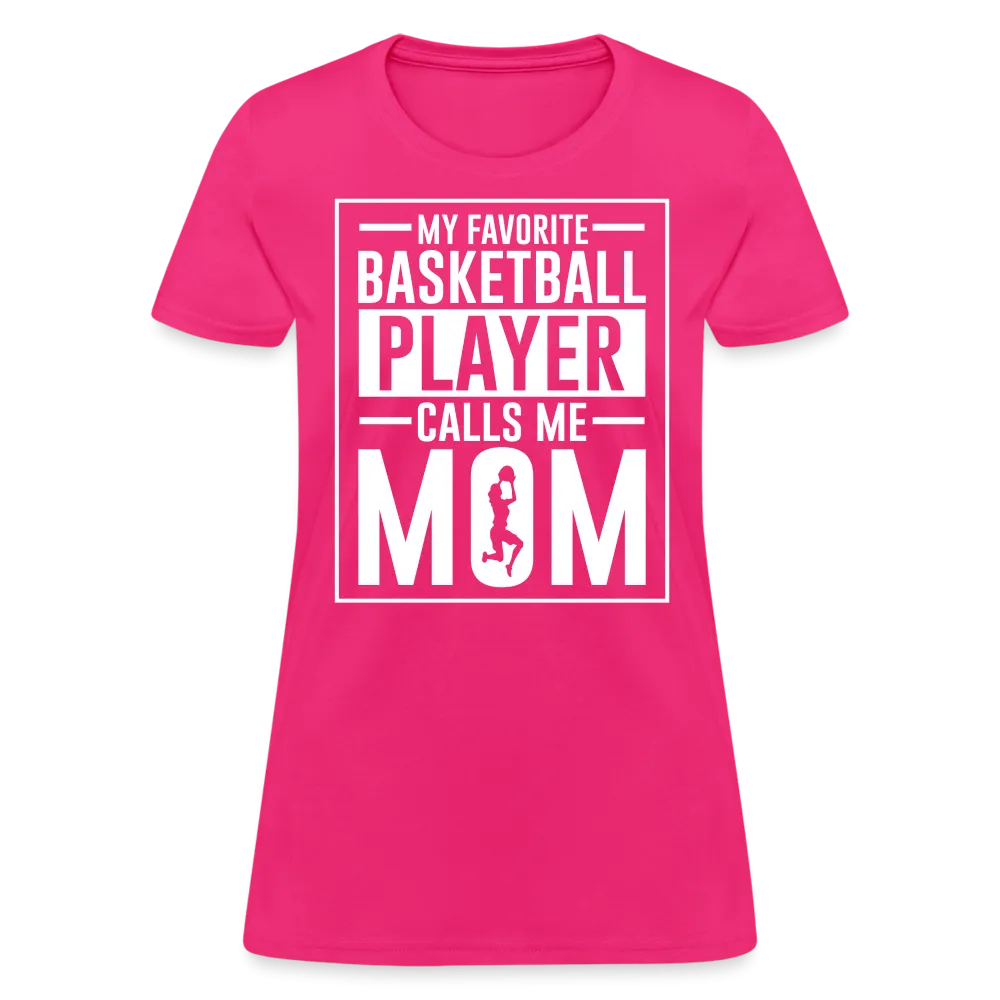 My Favorite Basketball Player Call Me Mom T-Shirt