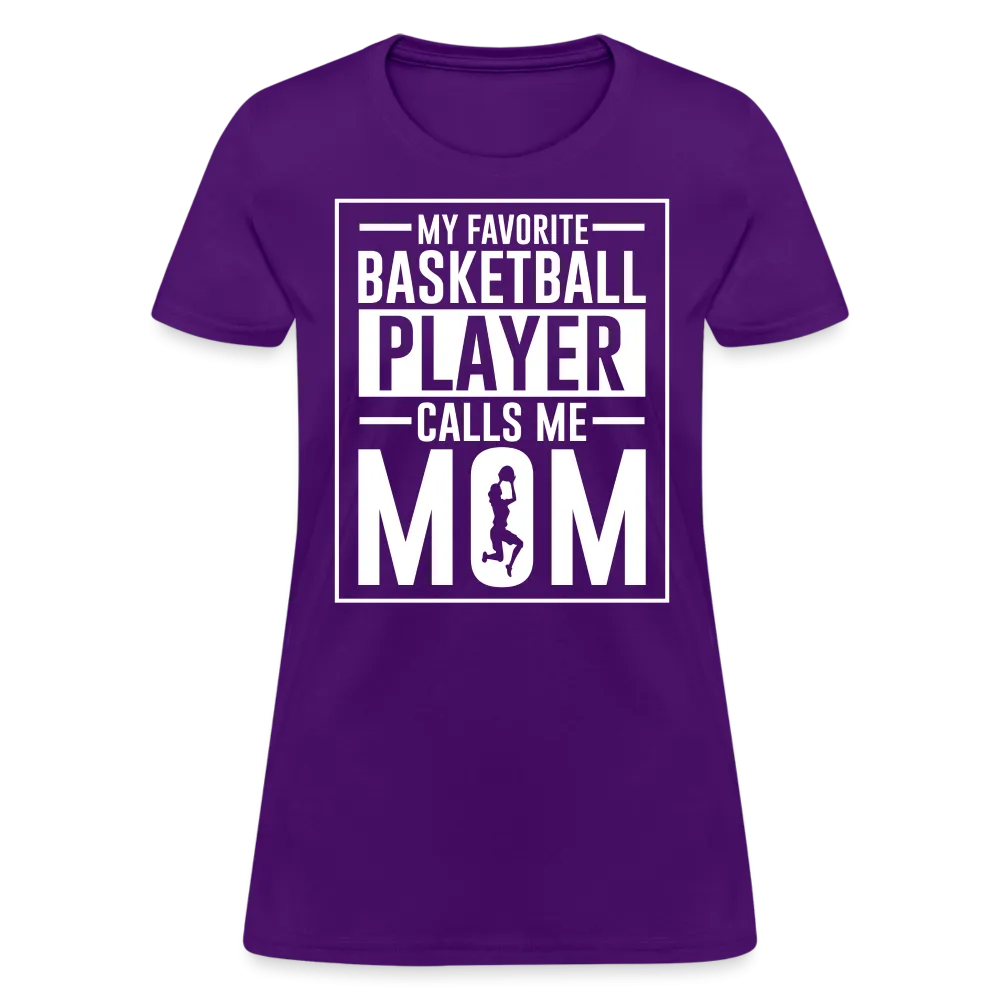 My Favorite Basketball Player Call Me Mom T-Shirt