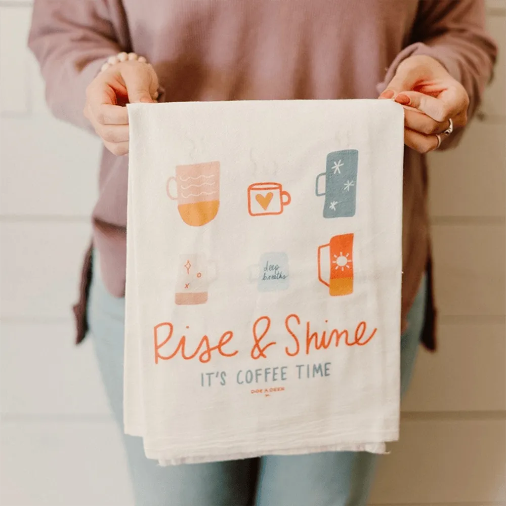 "Rise & Shine" Flour Sack Towel